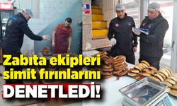 Zabıta ekipleri simit fırınlarını denetledi