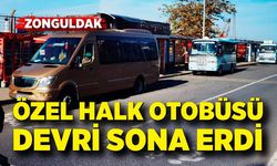 Zonguldak'ta Halk otobüsü devri sona erdi; Dolmuşlar seferlere başladı