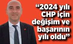 Devrim Dural: “2024 yılı CHP için değişim ve başarının yılı oldu”