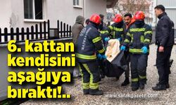 6. kattan kendisini aşağıya bırakan genç hayatını kaybetti