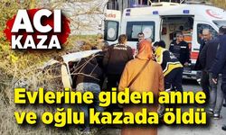 Feci kaza: Otomobil hurdaya döndü, anne ve oğlu hayatını kaybetti