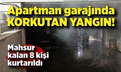 Apartman garajında yangın çıktı: 2 araç yandı, mahsur kalan 8 kişi kurtarıldı