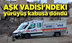 Aşk Vadisi'ndeki yürüyüş kabusa döndü