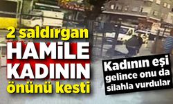 Hamile kadının önünü kesen şahıslar eşini silahla vurmuştu: Olayda yeni detaylar ortaya çıktı