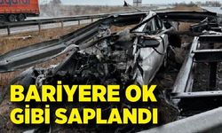 Bariyerlere adeta ok gibi saplandı