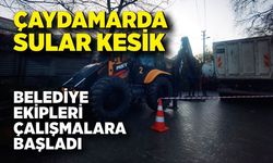 Çaydamarda sular yok, ekipler çalışmalarını sürdürüyor