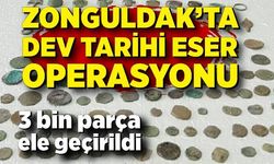 Zonguldak’ta dev tarihi eser operasyonu