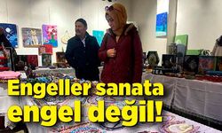 Engeller sanata engel değil!