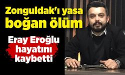 Eray Eroğlu 35 yaşında hayatını kaybetti