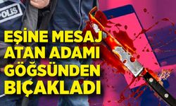 Bartın’da eşine mesaj iddiası kanlı bitti: Göğsünden bıçakladı!