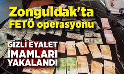 Zonguldak'ta gizli eyalet imamları yakalandı