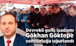 Göktepe, son yolculuğuna uğurlandı