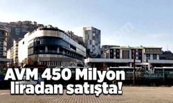 AVM 450 Milyon liradan satışta!