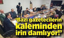 Tahsin Erdem: “Bazı gazetecilerin kaleminden irin damlıyor!”