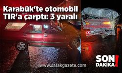 Karabük'te otomobil, TIR'a çarptı: 3 yaralı