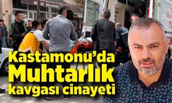 Muhtarlık kavgası cinayeti