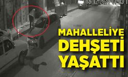 Mahalleliye gece dehşeti yaşattı