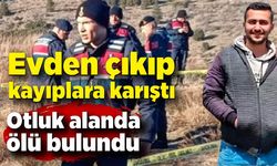 Evden çıkıp kayıplara karıştı, 5 gün sonra cansız bedeni bulundu