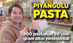 Piyangolu pasta; 'Dikkat pastadan altın çıkabilir'
