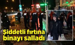 Fırtınadan dolayı sallanan bina tahliye edildi