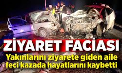 Yakınlarını ziyarete giden aile feci kazada hayatlarını kaybetti