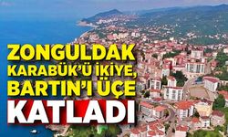 Zonguldak Karabük’ü ikiye, Bartın’ı üçe katladı