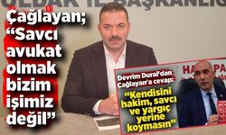 Mustafa Çağlayan; Savcı avukat olmak bizim işimiz değil