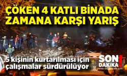 Çöken 4 katlı binada zamana karşı yarış