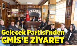 Gelecek Partisi’nden GMİS’e ziyaret