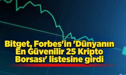 Bitget, Forbes'in 'Dünyanın En Güvenilir 25 Kripto Borsası' listesine girdi