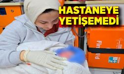 Hastane yolunda doğumu başlayan kadın bebeğini ambulansta dünyaya getirdi