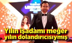 Yılın işadamı meğer yılın dolandırıcısıymış; 100 milyon liralık kamu zararına neden oldu