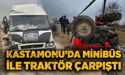 Kastamonu'da minibüs ile traktör çarpıştı!