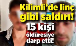 Kilimli’de linç gibi saldırı: 15 kişi öldüresiye darp etti!