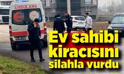 Ev sahibi kiracısını silahla vurdu