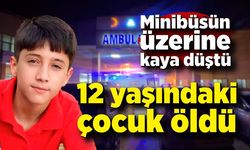 Minibüsün üzerine kaya parçasının düştü