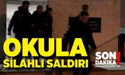 Okula silahlı saldırı