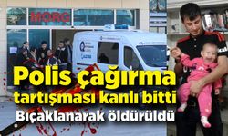 Polis çağırma tartışması kanlı bitti, genç baba hayatını kaybetti