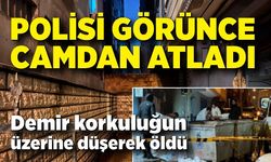 Polisi görünce camdan atlayan genç demir korkuluğun üzerine düşerek öldü