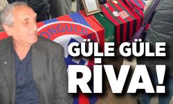 Güle Güle Riva!