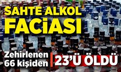 Sahte alkol faciası! İstanbul'da ölenlerin sayısı 23’e yükseldi