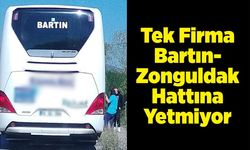 Tek Firma Bartın-Zonguldak Hattına Yetmiyor