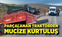 Parçalanan traktörden mucize kurtuluş