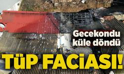 Tüp faciası: Gecekondu küle döndü