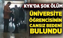 Üniversite öğrencisi yurt banyosunda ölü bulundu