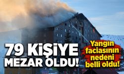 79 kişiye mezar olan yangın faciasının nedeni belli oldu!