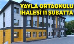 Yayla Ortaokulu 11 Şubatta İhaleye Çıkıyor