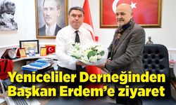 Yeniceliler Derneğinden Başkan Erdem’e ziyaret