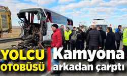 Yolcu otobüsü kamyona arkadan çarptı: 3 ölü, 33 yaralı