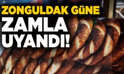 Zonguldak güne zamla uyandı!